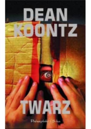 Twarz - Dean Koontz - książka  wyd. 2003