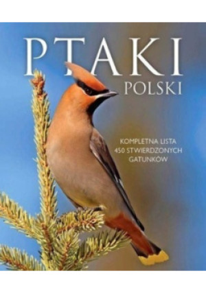 Ptaki Polski - Dominik Marchowski - książka  wyd. 2021