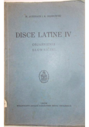 Disce Latine IV, 1936 r. - M. Auerbach, Kazimierz Dąbrowski - książka  wyd. 1936
