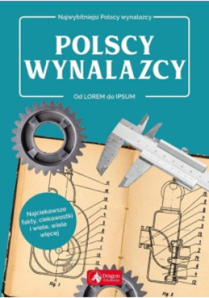 Polscy wynalazcy - Sławomir Łotysz - książka historyczna wyd. 2019