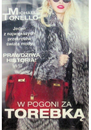 W pogoni za torebką - Michael Tonello - książka  wyd. 2013