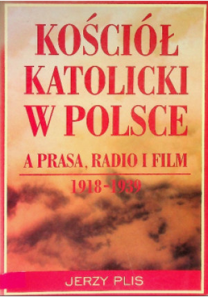 Kościół katolicki w Polsce - Jerzy Plis - książka  wyd. 2001