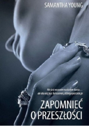 Zapomnieć o przeszłości - Samantha Young - książka  wyd. 2015