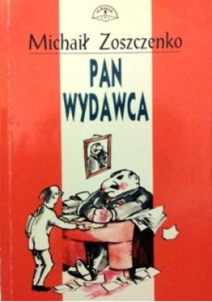 Pan wydawca - Michaił Zoszczenko - książka  wyd. 1993