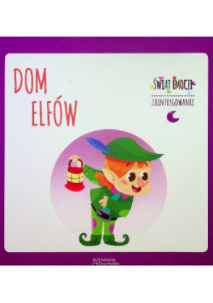 Dom Elfów Tom 43 - Carme Dolz - książka  wyd. 2019