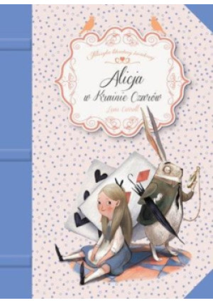 Alicja w Krainie Czarów - Lewis Carroll - książka  wyd. 2020
