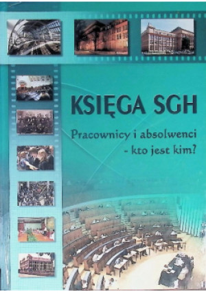 Księga SGH Pracownicy i absolwenci - Romuald Bauer - książka historyczna wyd. 2004