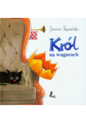 Król na wagarach - Joanna Papuzińska - książka  wyd. 2011