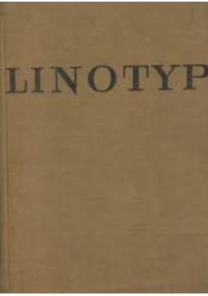 Linotyp - Antoni Mikulski - książka  wyd. 1966