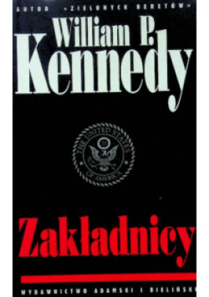 Zakładnicy - William Kennedy - książka  wyd. 1993