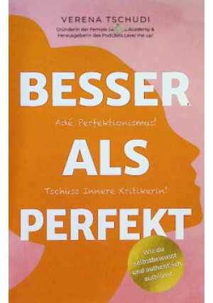 Besser als Perfekt - Verena Tschudi - książka  wyd. 2024