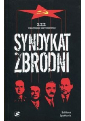 Syndykat zbrodni - Władyslaw Bartoszewski - książka  wyd. 1986
