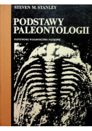 Podstawy paleontologii - David M. Raup, Steven M. Stanley - książka  wyd. 1984
