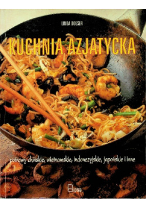 Kuchnia azjatycka - Linda Doeser - książka  wyd. 2008