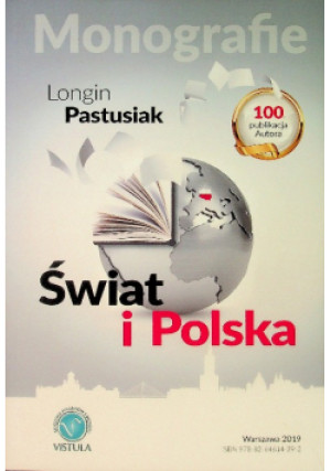 Świat i Polska - Longin Pastusiak - książka  wyd. 2019