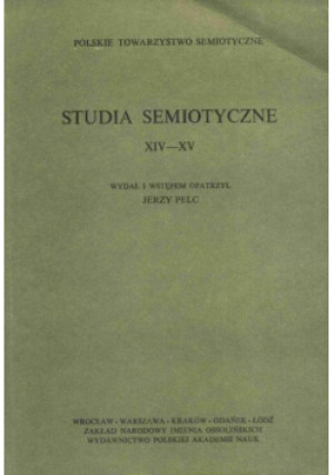 Studia semiotyczne XIV - XV - Jerzy Pelc - książka historyczna wyd. 1986