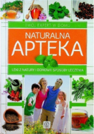 Naturalna apteka - książka  wyd. 2011