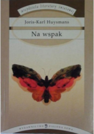Na wspak - Joris Karl Huysmans - książka  wyd. 2003