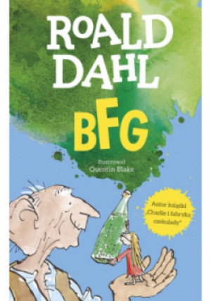 Bfg - Roald Dahl - książka reportaż wyd. 2019