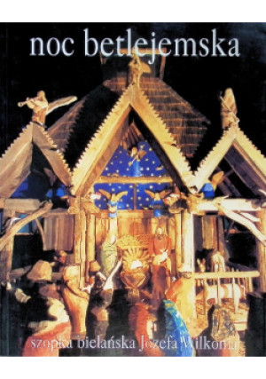Noc betlejemska - książka  wyd. 2004