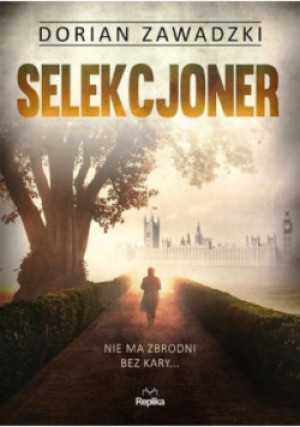 Selekcjoner - Dorian Zawadzki - książka  wyd. 2019