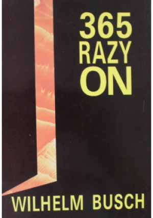 365 razy on - Wilhelm Busch - książka  wyd. 1992
