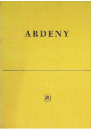 Ardeny - Franciszek Skibiński - książka historyczna wyd. 1967