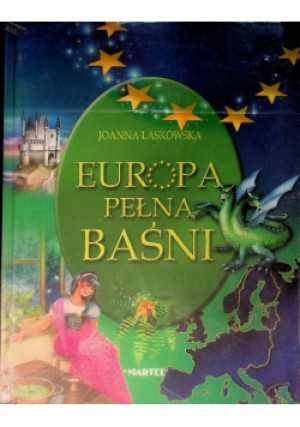 Europa pełna baśni - Joanna Laskowska - książka  wyd. 2004