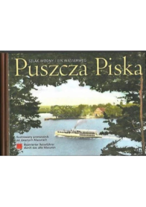 Puszcza Piska - Wojciech Kujawski - książka historyczna wyd. 2018
