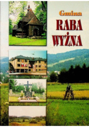 Gmina Raba Wyżna - książka  wyd. 1973