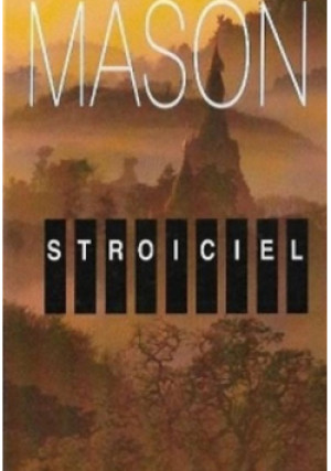 Stroiciel - Daniel Mason - książka  wyd. 2004