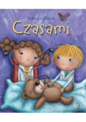 Czasami - Rebecca Elliott - książka  wyd. 2012