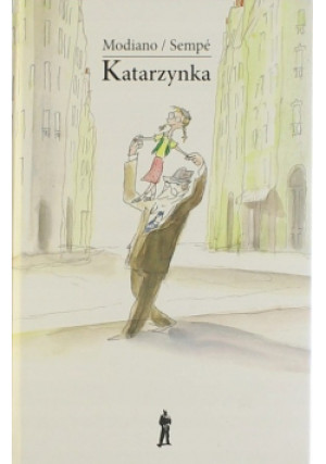 Katarzynka - Patrick Modiano - książka  wyd. 2008