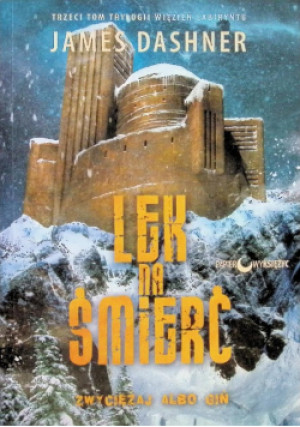 Lek na śmierć - James Dashner - książka  wyd. 2018