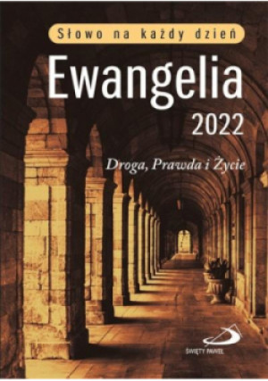 Ewangelia 2022 Droga Prawda i Życie duża - książka  wyd. 2021