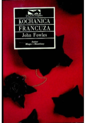 Kochanica francuza - John Fowles - książka  wyd. 1999