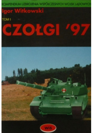 Czołgi 97 Tom 1 - Igor Witkowski - książka  wyd. 1996