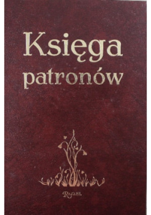 Księga patronów - Marek Latasiewicz, Iwona Dojka - książka  wyd. 2009