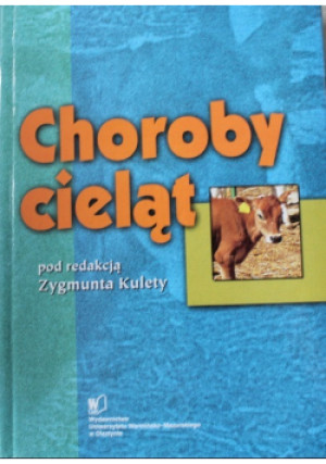 Choroby cieląt - książka  wyd. 2005