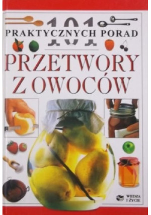 Przetwory z owoców - książka  wyd. 1998