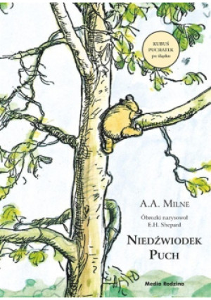 Niedźwiodek Puch - A. A. Milne - książka  wyd. 2021