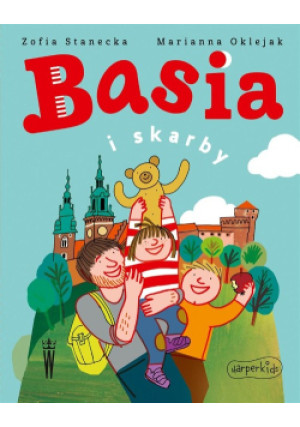 Basia i skarby - Marianna Oklejak, Zofia Stanecka - książka  wyd. 2022