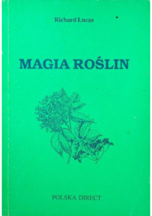 Magia roślin - Richard Lucas - książka  wyd. 1996