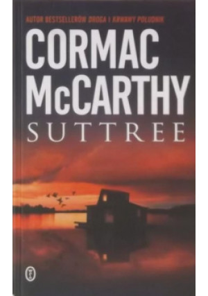Suttree - Cormac McCarthy - książka  wyd. 2011