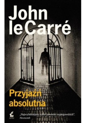 Przyjaźń absolutna - John Le Carre - książka  wyd. 2017