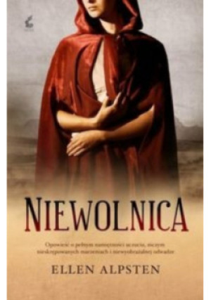 Niewolnica - Ellen Alpsten - książka  wyd. 2013