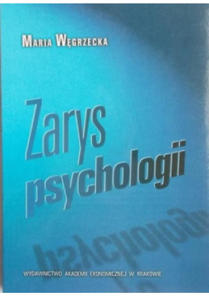 Zarys psychologii - Maria Węgrzecka - książka  wyd. 2000