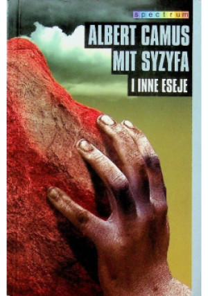 Mit Syzyfa i inne eseje - Albert Camus - książka  wyd. 2004