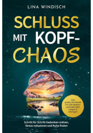 Schluss mit Kopf-Chaos - Lina Windisch - książka  wyd. 2025