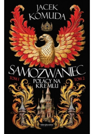 Samozwaniec Tom 1 i 2 - Jacek Komuda - książka  wyd. 2023